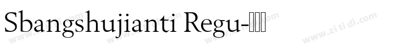 Sbangshujianti Regu字体转换